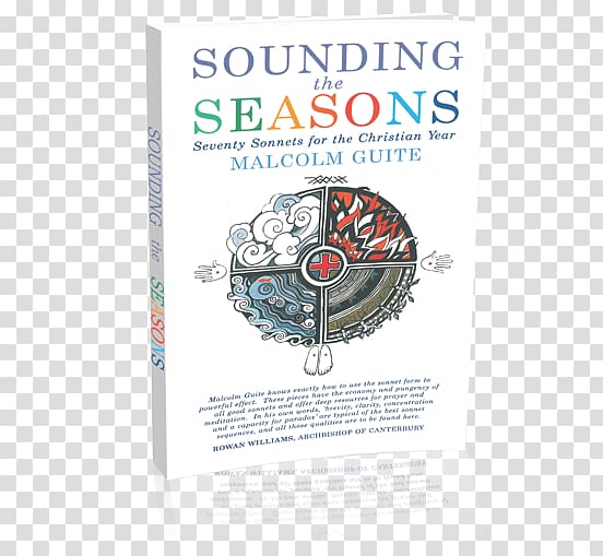Sounding the Seasons: Poetry for the Christian Year Sounding the Seasons: Seventy Sonnets for Christian Year Love, Remember: Poems of Loss, Lament and Hope Parable and Paradox The Singing Bowl, book transparent background PNG clipart
