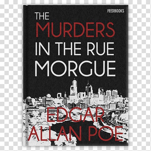 The Murders in the Rue Morgue The Black Cat The Tell-Tale Heart The Pit and the Pendulum Book, book transparent background PNG clipart