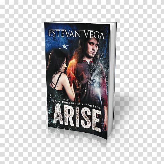 Arise (Book Three in the Arson Saga) Ashes (Book Two in the Arson Saga) Amazon.com Amazon Kindle, Arise transparent background PNG clipart