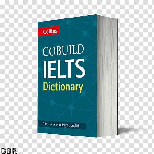 Collins English Dictionary Collins COBUILD Advanced Dictionary COBUILD IELTS Dictionary (Collins English for IELTS), book transparent background PNG clipart
