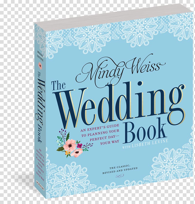 The Wedding Book: The Big Book for Your Big Day The Wedding Planner & Organizer, wedding transparent background PNG clipart