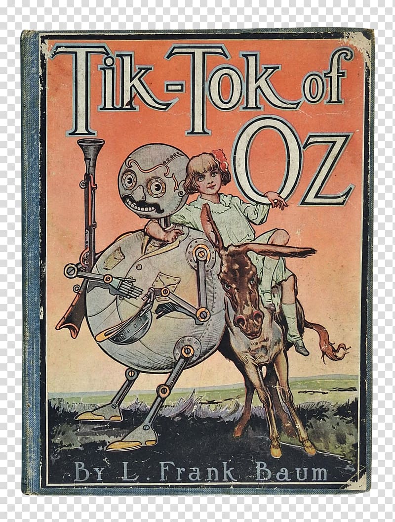 Tik-Tok of Oz The Wonderful Wizard of Oz Ozma of Oz The Magic of Oz, Tiktok Of Oz transparent background PNG clipart