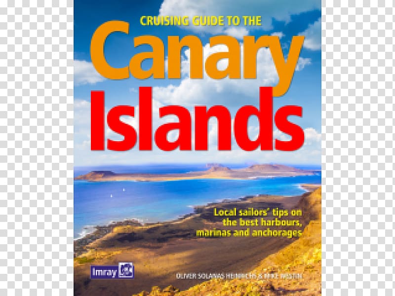 Cruising Guide to the Canary Islands Atlantic Islands: Azores, Madeira, Canary and Cape Verde Islands Atlantic Spain and Portugal, canary islands transparent background PNG clipart