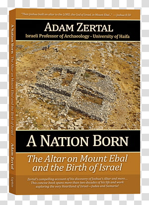A Nation Born: The Altar on Mount Ebal and the Birth of Israel Bible Archaeology, Atlas Of The Qur'an transparent background PNG clipart thumbnail