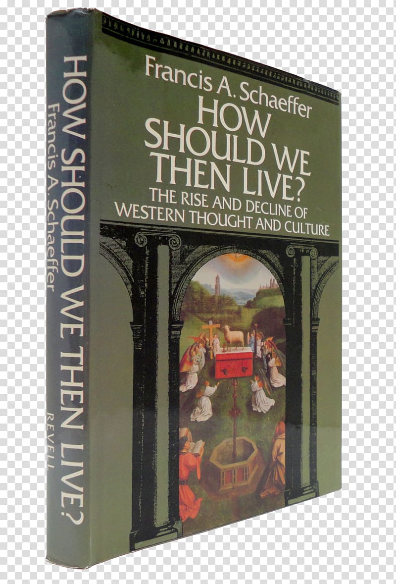 How Should We Then Live? Book The intuitive way How I Live Now How We Live Now: Redefining Home and Family in the 21st Century, book transparent background PNG clipart