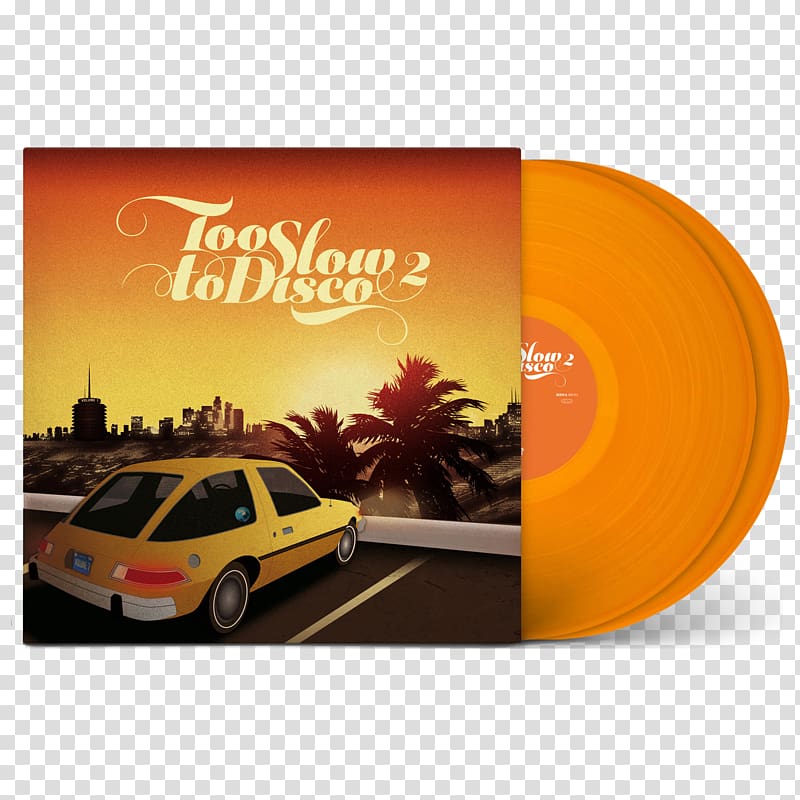 Too Slow to Disco, Vol. 2 Phonograph record Compilation album Music LP record, C D Sonter Ltd transparent background PNG clipart