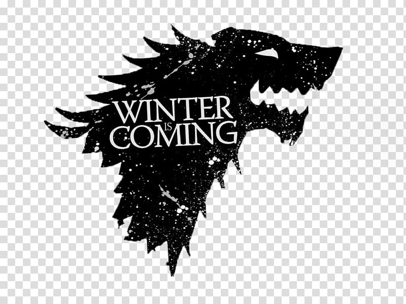 Winter is Coming poster, Game of Thrones Ascent Daenerys Targaryen Tyrion Lannister Sansa Stark Eddard Stark, Game of Thrones Background transparent background PNG clipart