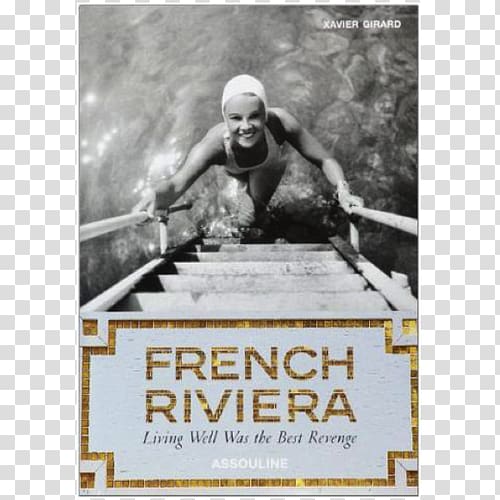 French Riviera: Living Well Was the Best Revenge American Style Book Mysteries of the Ear, French Riviera transparent background PNG clipart