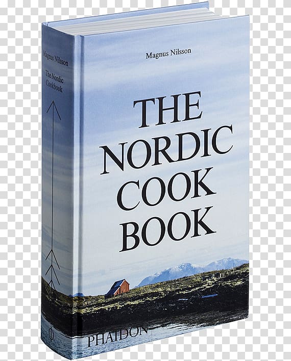 The Nordic Cookbook Nordic countries Noma: Time and Place in Nordic Cuisine Recipe, cafe cookbook transparent background PNG clipart