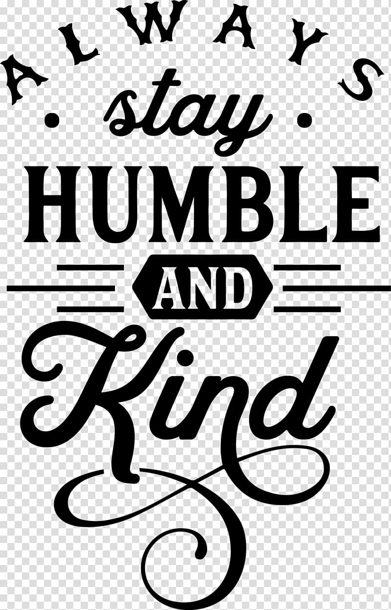 Humble And Kind Stencil Cricut , in kind transparent background PNG clipart