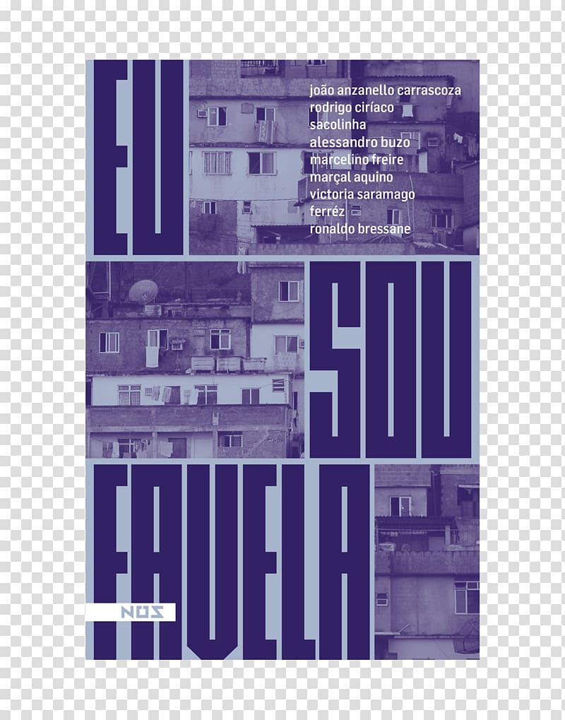 Eu sou favela: contos & artigos Eu sou favela: Visão inédita sobre a favela, seu quotidiano, suas lendas Manual práctico del odio Book Estante Virtual, book transparent background PNG clipart