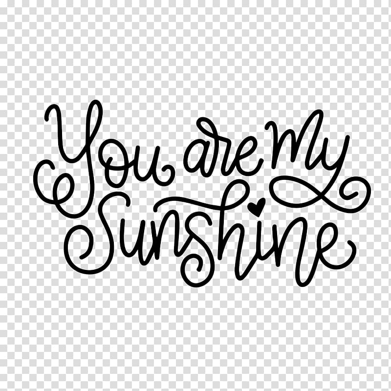 You Are My Sunshine Font, you transparent background PNG clipart