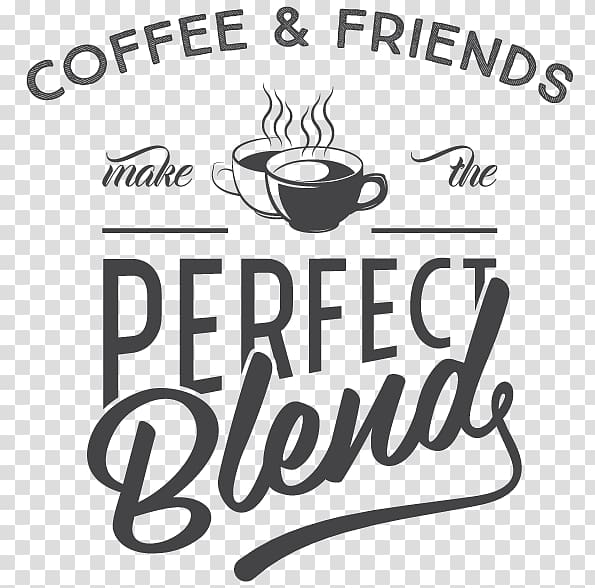 Coffee and Friends Make The Perfect Blend White Coffee Mug Logo Brand Font, coffee with friends transparent background PNG clipart